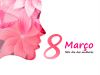 Feliz dia da Mulher.